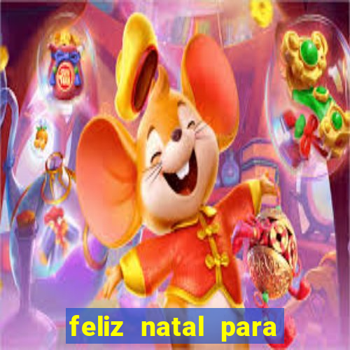 feliz natal para imprimir e recortar